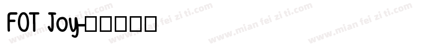 FOT Joy字体转换